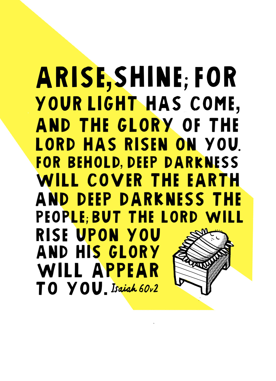 Arise For Your Light Has Come