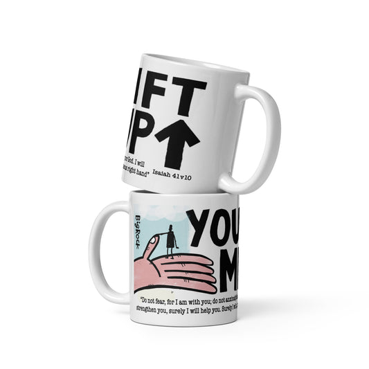 You lift me up mug