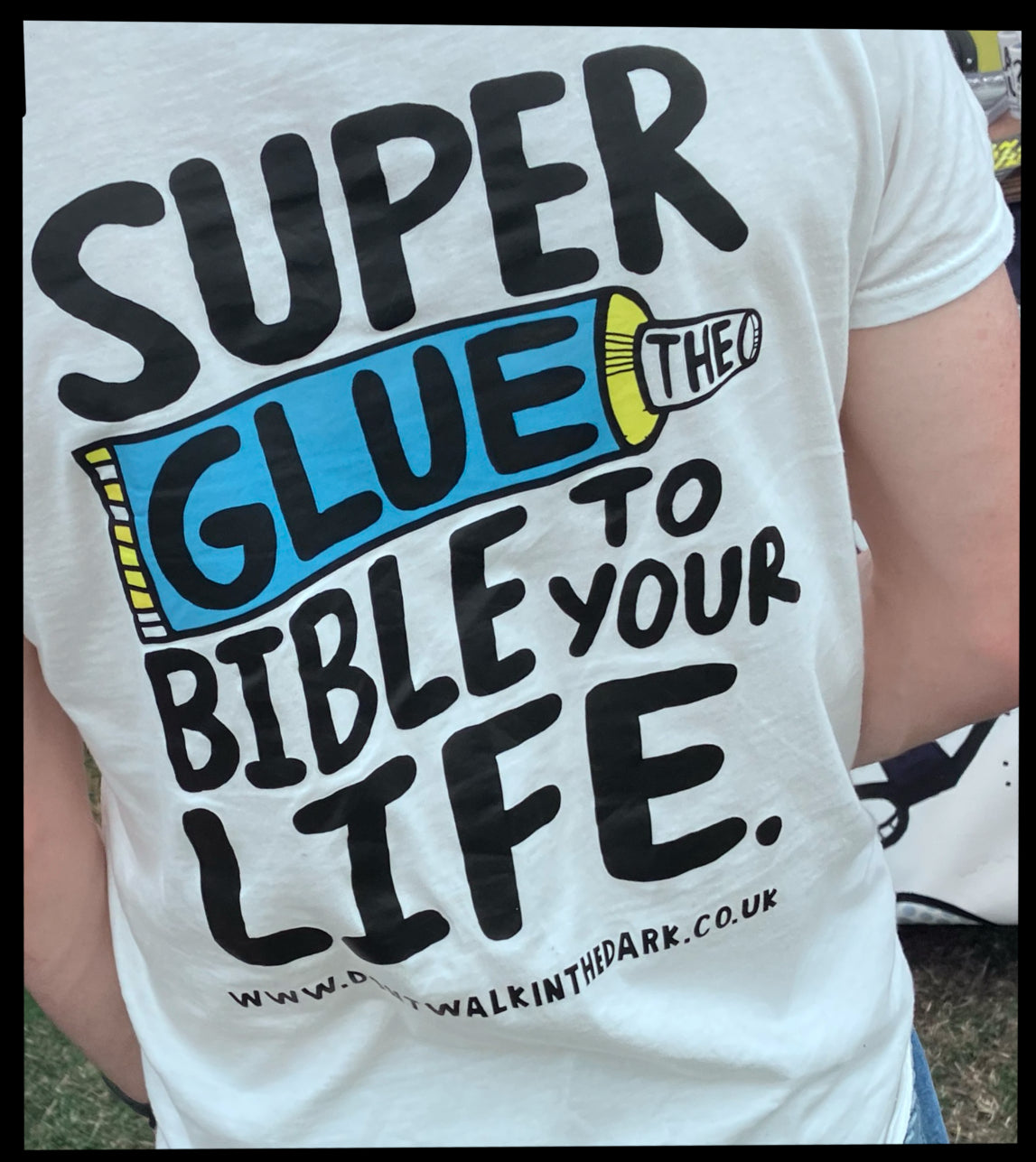 The super glue the bible to your life Tee
