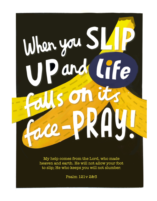 When You Slip Up - Pray