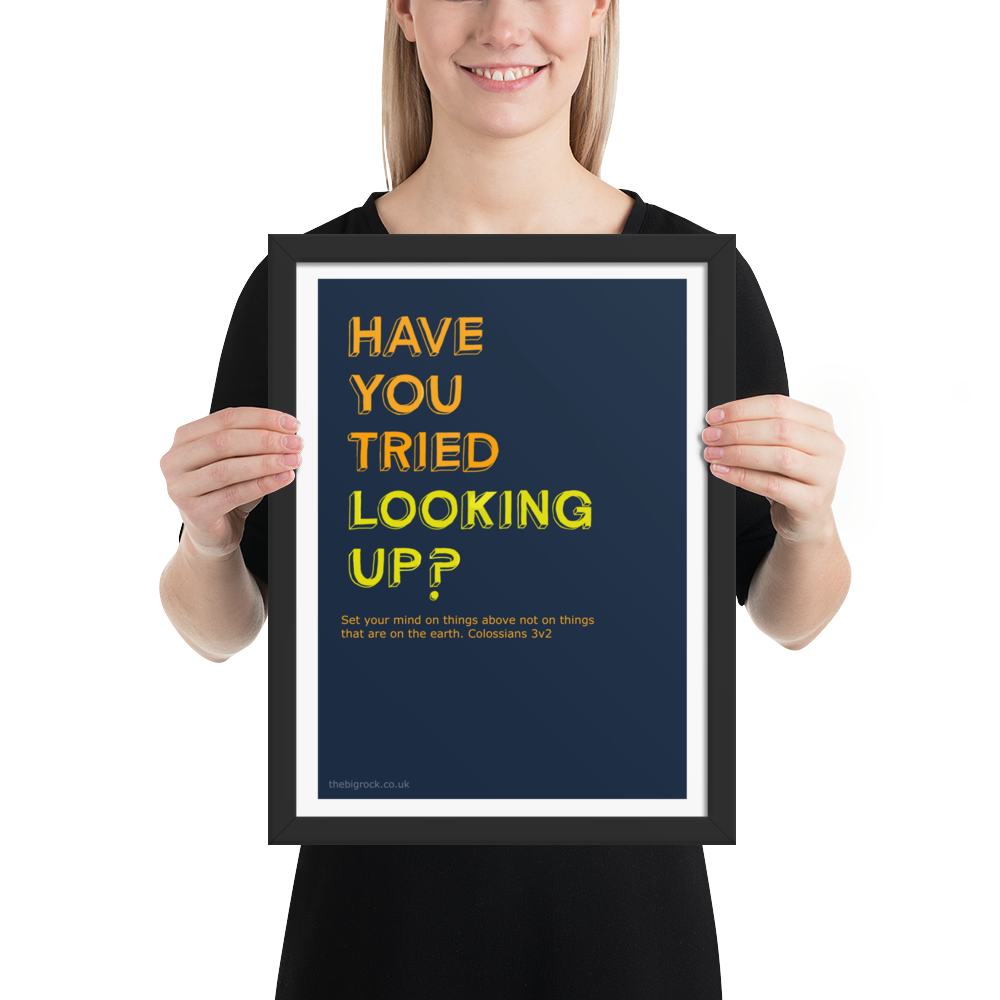 Have You Tried Looking Up Poster