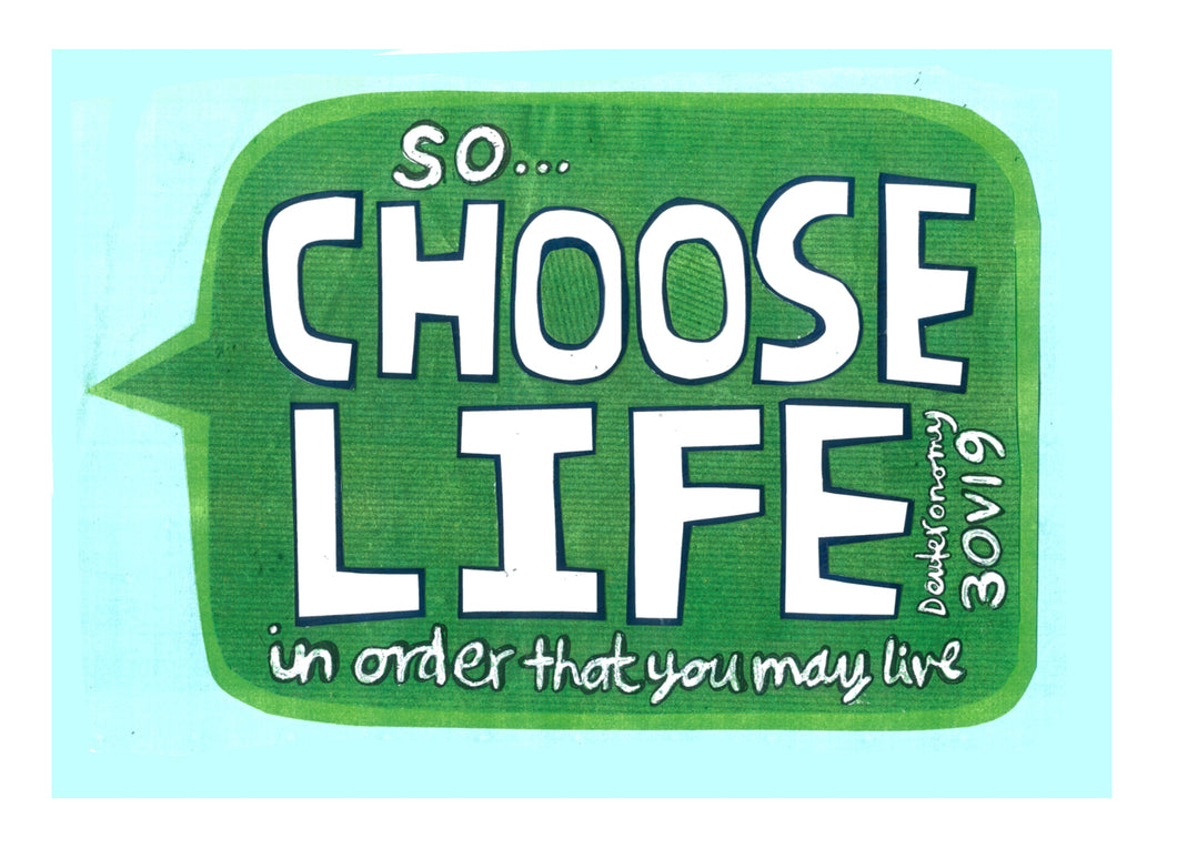 Ref a So choose life